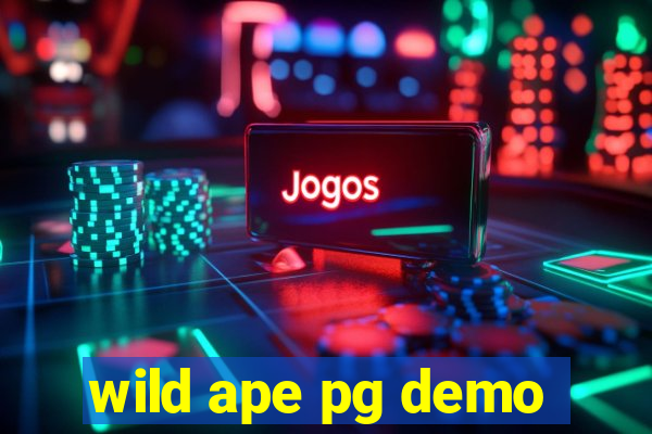 wild ape pg demo